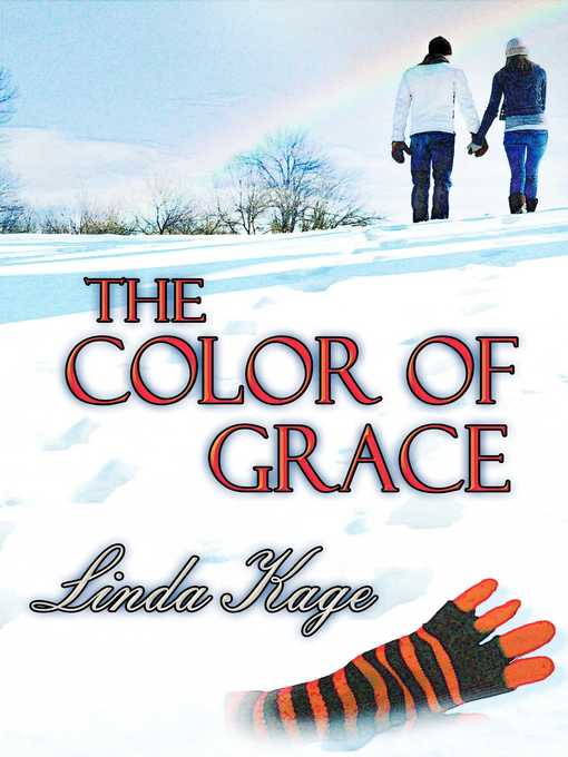 Title details for The Color of Grace by Linda Kage - Available